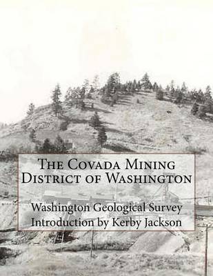 Book cover for The Covada Mining District of Washington