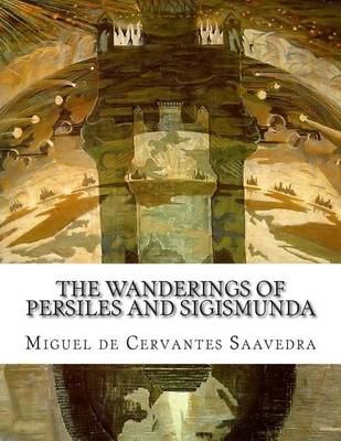 Book cover for The Wanderings of Persiles and Sigismunda