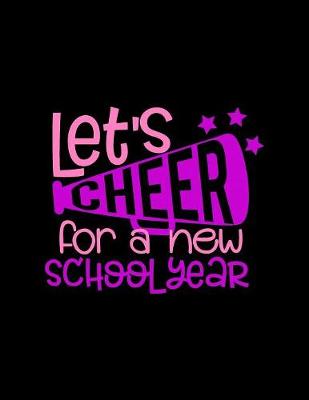 Book cover for Let's Cheer For A New School Year