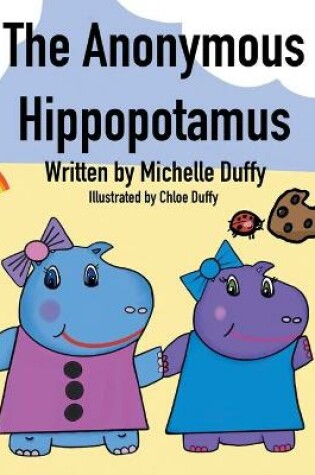 Cover of The Anonymous Hippopotamus