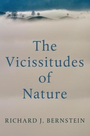 Cover of The Vicissitudes of Nature: From Spinoza to Freud