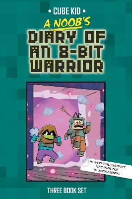 Book cover for A Noob's Diary of an 8-Bit Warrior Box Set