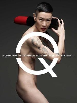 Book cover for A Queer History of Fashion