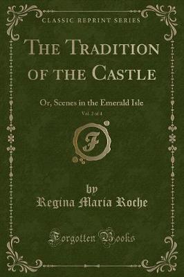 Book cover for The Tradition of the Castle, Vol. 2 of 4