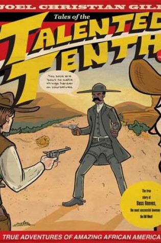 Cover of Bass Reeves: Tales of the Talented Tenth, Volume 1