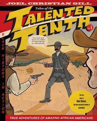 Book cover for Bass Reeves: Tales of the Talented Tenth, Volume 1