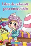 Book cover for Libro de colorear para ninas Chibi