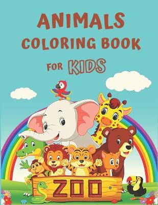 Book cover for Animals Coloring Book for Kids Zoo