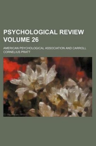 Cover of Psychological Review Volume 26