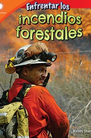 Cover of Enfrentar los incendios forestales (Dealing with Wildfires)