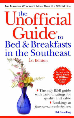 Cover of The Unofficial Guide to Bed and Breakfasts in the South East