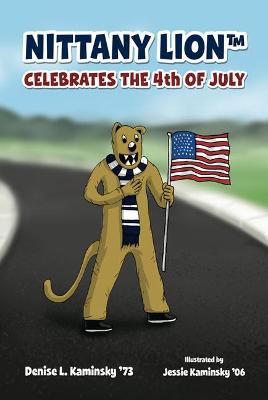 Cover of Nittany Lion Celebrates the 4th of July