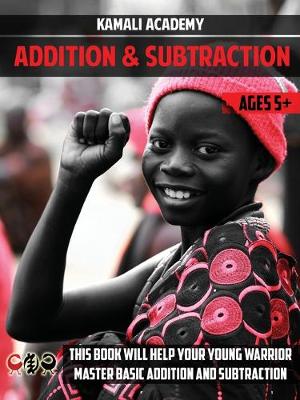 Book cover for Kamali Academy Mental Math Addition and Subtraction