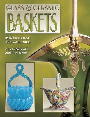 Book cover for Glass and Ceramic Baskets