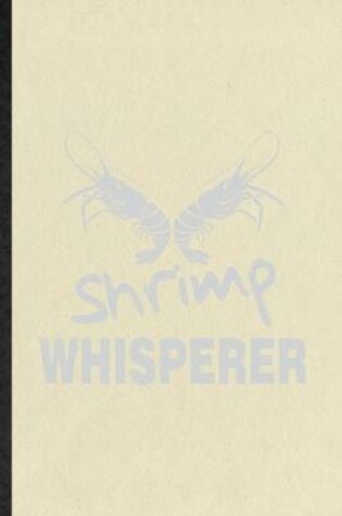 Cover of Shrimp Whisperer