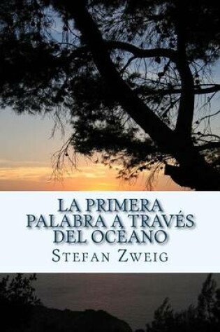Cover of La Primera Palabra a Traves del Oceano
