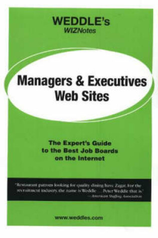Cover of WEDDLE's WizNotes -- Managers & Executives Web Sites