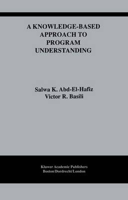 Cover of A Knowledge-Based Approach to Program Understanding