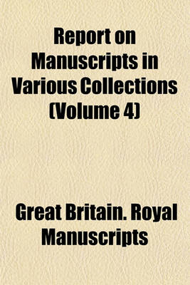 Book cover for Report on Manuscripts in Various Collections (Volume 4)