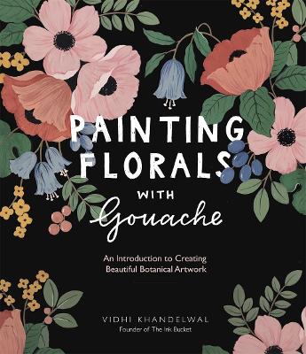 Book cover for Painting Florals with Gouache