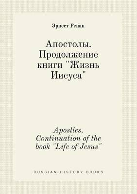 Book cover for Apostles. Continuation of the book Life of Jesus