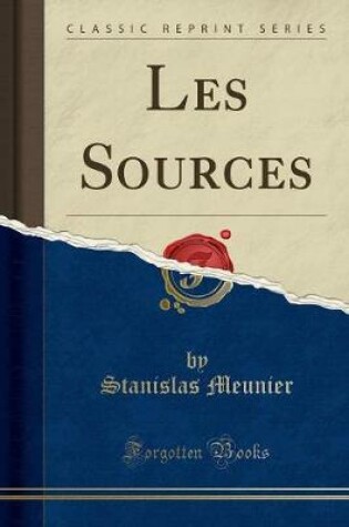 Cover of Les Sources (Classic Reprint)