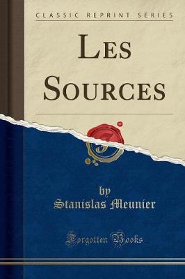 Book cover for Les Sources (Classic Reprint)