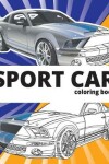 Book cover for SPORT CAR Coloring Book