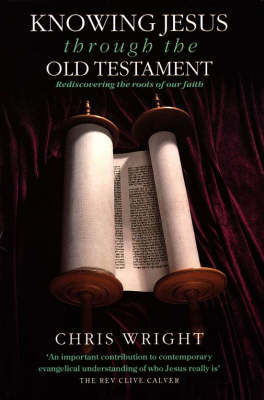 Book cover for Knowing Jesus Through the Old Testament