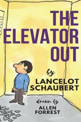 Cover of The Elevator Out