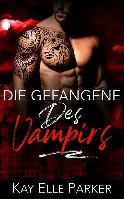 Book cover for Die Gefangene des Vampirs