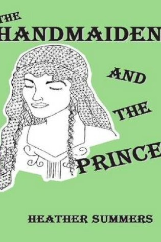 Cover of The Handmaiden and the Prince