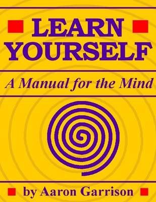 Book cover for Learn Yourself: A Manual for the Mind