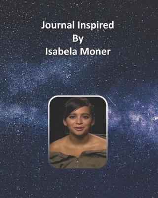 Book cover for Journal Inspired by Isabela Moner