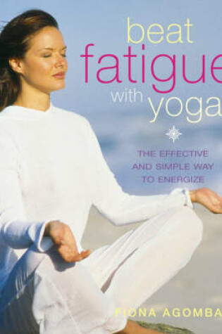 Cover of Beat Fatigue with Yoga