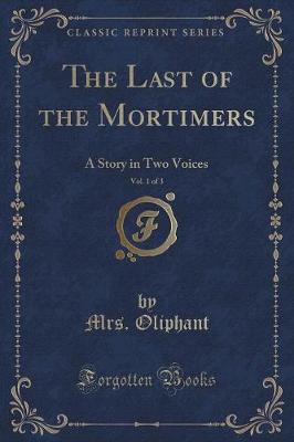 Book cover for The Last of the Mortimers, Vol. 1 of 3