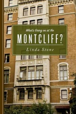 Cover of What's Going on at the Montcliff?