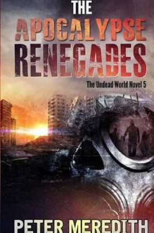 Cover of The Apocalypse Renegades