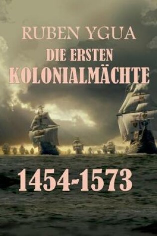 Cover of Die Ersten Kolonialmachte