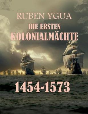 Book cover for Die Ersten Kolonialmachte