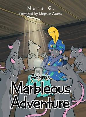 Book cover for Adam's Marbleous Adventure