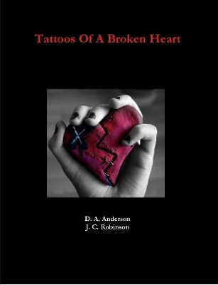 Book cover for Tattoos Of A Broken Heart