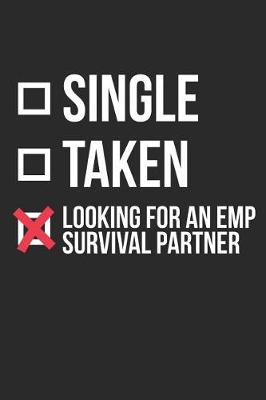 Book cover for Single Taken Looking for an Emp Survival Partner