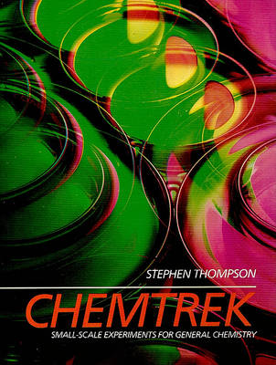 Book cover for Chemtrek--Small Scale Experiments for General Chemistry