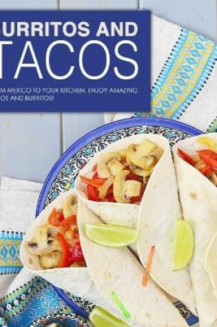 Cover of Burritos and Tacos