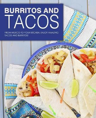 Book cover for Burritos and Tacos