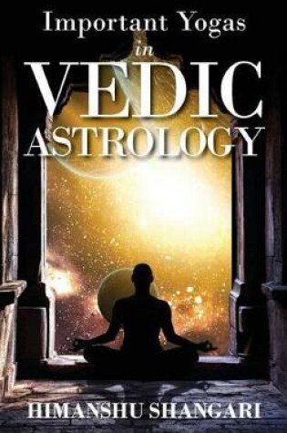 Cover of Important Yogas in Vedic Astrology