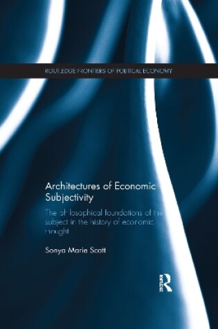 Cover of Architectures of Economic Subjectivity