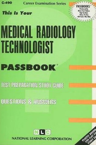 Cover of Medical Radiology Technologist