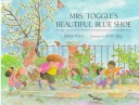 Book cover for Mrs. Toggle's Beautiful Blue Shoe